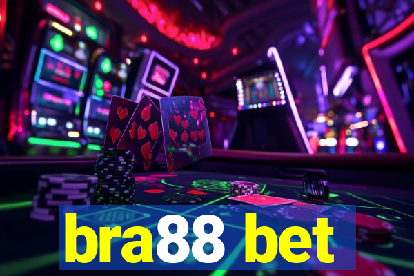 bra88 bet